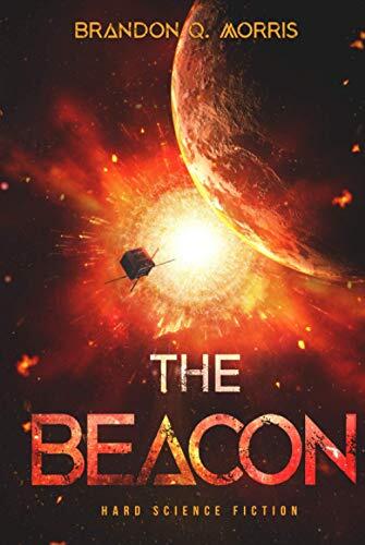 The Beacon: Hard Science Fiction
