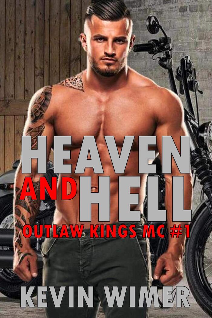 Heaven And Hell: Outlaw Kings: Outlaw Kings Book 1