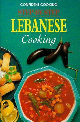 Step-by-Step Lebanese Cooking