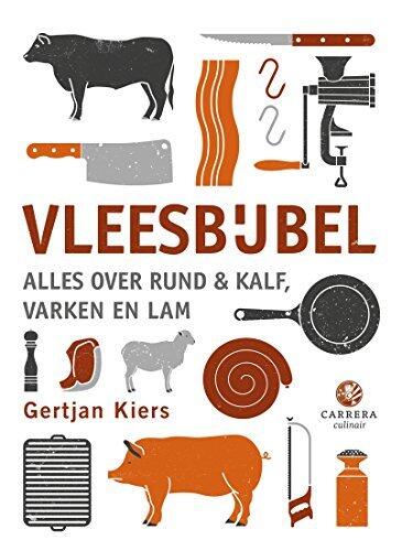 Vleesbijbel: Alles over rund & kalf, varken en lam