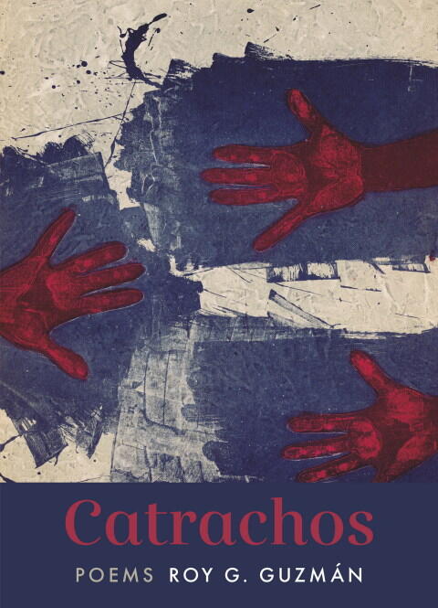 Catrachos: Poems