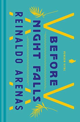 Before Night Falls: A Memoir