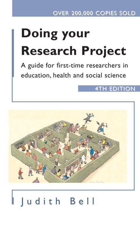 Doing Your Research Project (4th Edition): A Guide for First-Time Researchers in Social Science, Education and Health
