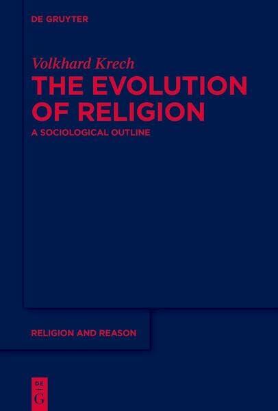 The Evolution of Religion: A Sociological Outline