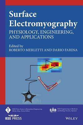 Surface Electromyography: Physiology, Engineering, and Applications