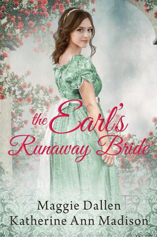 The Earl's Runaway Bride (Wicked Earls' Club)