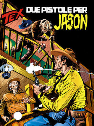 Tex n. 433: Due pistole per Jason