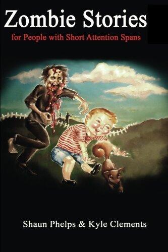 Zombie Stories for People with Short Attention Spans