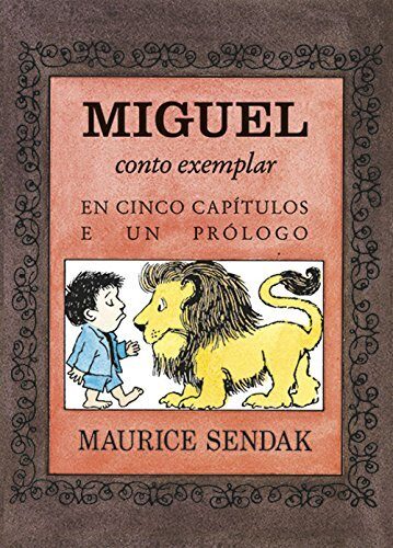 Miguel: Un conto exemplar en cinco capítulos e un prólogo