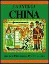 La Antigua China: Hechos, Historias, Actividades