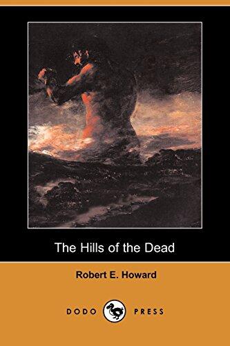 The Hills Of The Dead