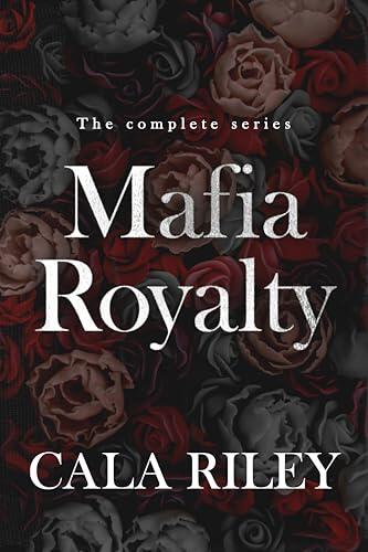Mafia Royalty: Box Set: The Complete Series