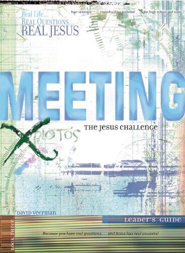 Meeting the Jesus Challenge: Leader's Guide