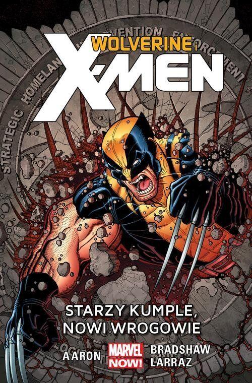 Wolverine i X-Men, Tom 4: Starzy kumple, nowi wrogowie.