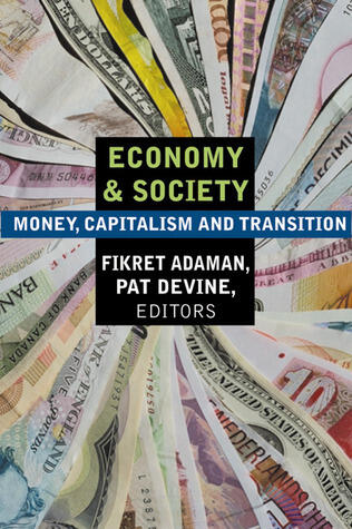 Economy and Society: Money, Capitalism and Transition