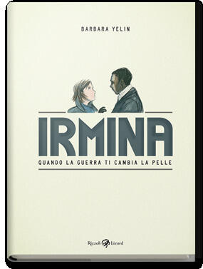 Irmina: Quando la guerra ti cambia la pelle