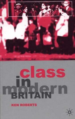 Class in Modern Britain