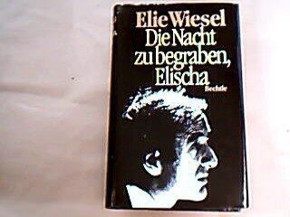 Die Nacht zu begraben, Elischa