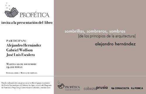 sombrillas, sombreros, sombras [de los principios de la arquitectura]