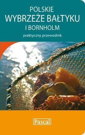 Polskie wybrzeże Bałtyku i Bornholm