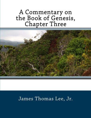 A Commentary on the Book of Genesis, Chapter Three