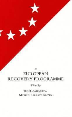 A European Recovery Programme: Restoring Full Employment