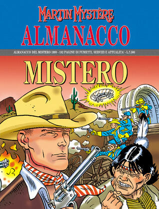 Almanacco del Mistero 1999 - Martin Mystère: Docteur Mystère e gli scorridori del Selvaggio West