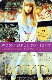 Wonderful Tonight: George Harrison, Eric Clapton, and Me