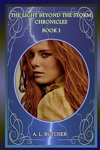 The Light Beyond the Storm Chronicles (Book I)