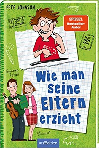Wie man seine Eltern erzieht