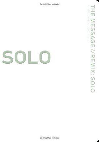 The Message: Solo: An Uncommon Devotional