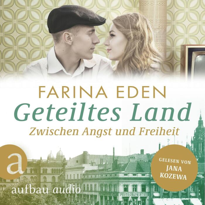 Geteiltes Land - Zwischen Angst und Freiheit: Die DDR-Saga 1