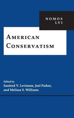 American Conservatism: NOMOS LVI