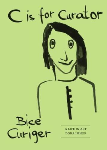 C Is for Curator: Bice Curiger: A Career