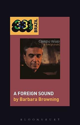 Caetano Veloso's A Foreign Sound