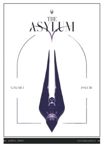 The Asylum (Volume I, Issue III)