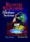 Recovery Mechanisms in Database Systems