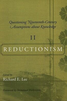 Questioning Nineteenth-Century Assumptions about Knowledge, II: Reductionism
