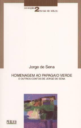 Homenagem ao Papagaio Verde e Outros Contos