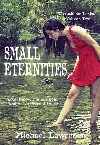 Small Eternities
