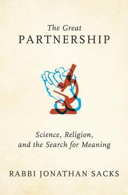 Great Partnership: Science, Religion, and the Search for Meaning