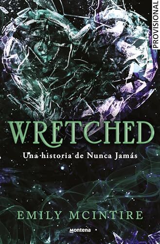 Wretched. Una historia de Nunca Jamás