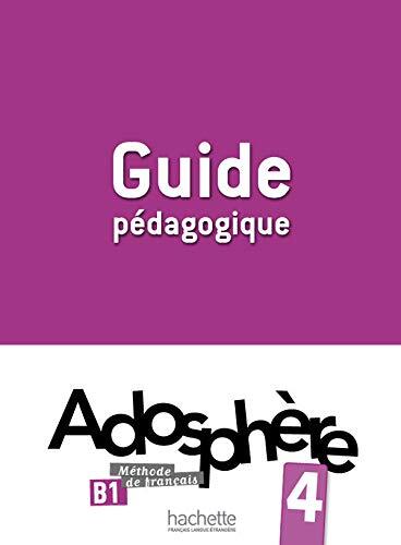 Adosphere: Guide Pedagogique 4