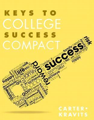 Keys to College Success Compact [with MyStudentSuccessLab]