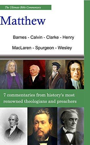 The Ultimate Commentary On Matthew: A Collective Wisdom On The Bible