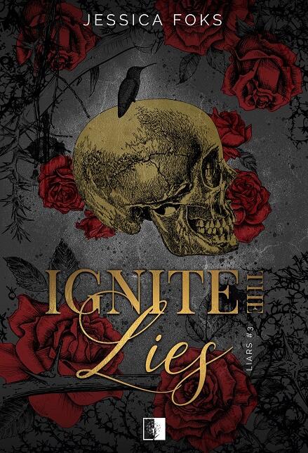 Ignite the Lies