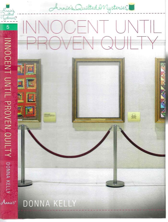 Innocent Until Proven Quilty