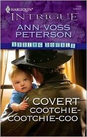 Covert Cootchie-Cootchie-Coo