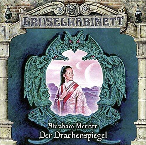 Gruselkabinett 110 - Der Drachenspiegel