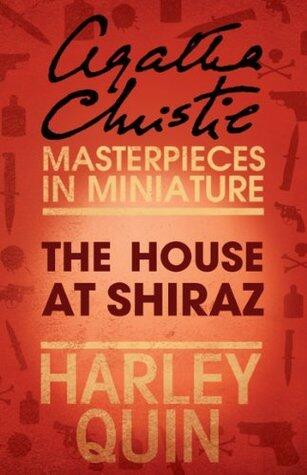 The House at Shiraz: Harley Quin